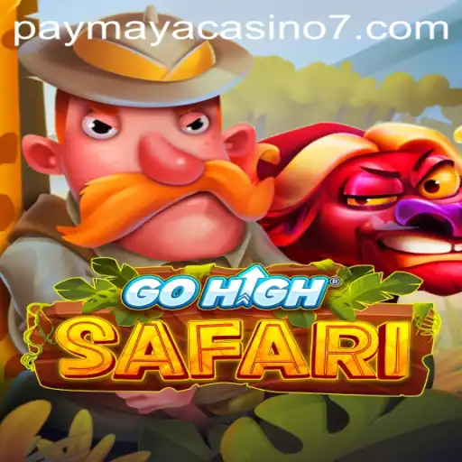 Explore the Adventure of GoHighSafari and the Thrills of PayMaya Casino