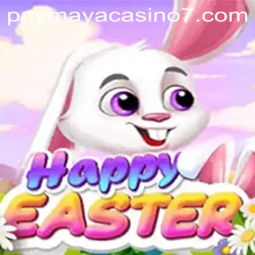 HappyEaster: A Joyful Gaming Experience at PayMaya Casino