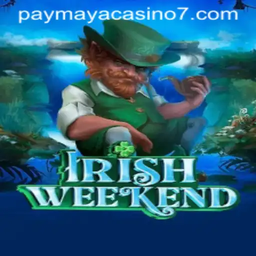 Discover the Excitement of IrishWeekend at PayMaya Casino