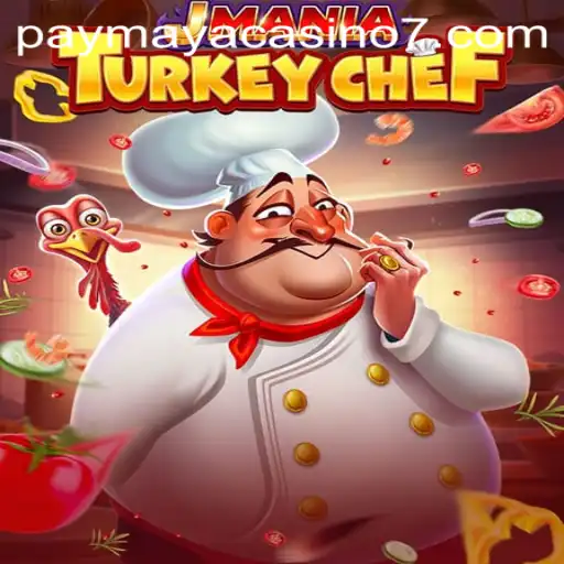 Exploring the Exciting World of JManiaTurkeyChef and PayMaya Casino