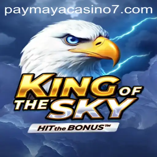 Experience Thrilling Adventures in KingOfTheSky at PayMaya Casino