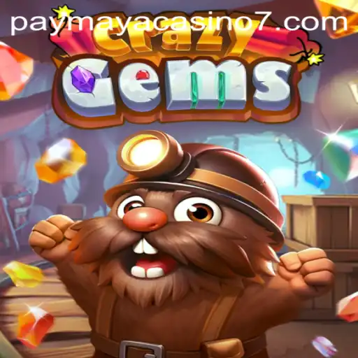 A Thrilling Adventure with CrazyGems at PayMaya Casino