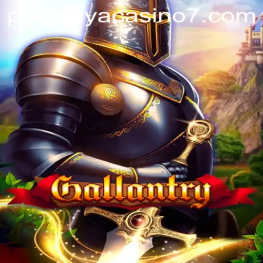 Exploring Gallantry: A Thrilling Adventure in PayMaya Casino