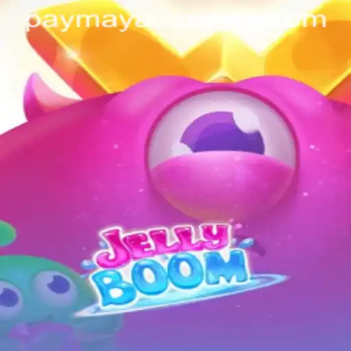 JellyBoom: Your Ultimate Guide to Thrilling PayMaya Casino Gameplay
