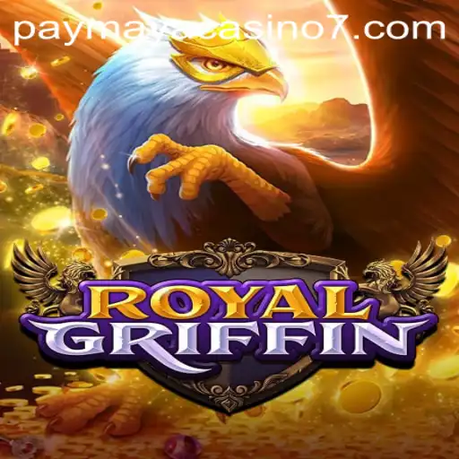 Exploring the Thrills of RoyalGriffin Game at PayMaya Casino