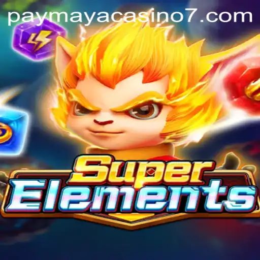 Discover the Thrills of SuperElements at PayMaya Casino
